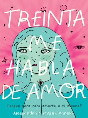 cover image of Treinta me habla de amor